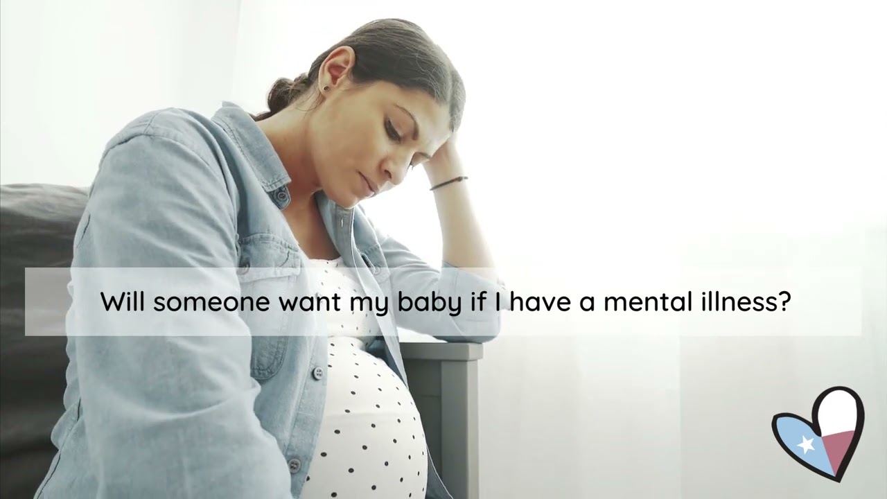 Will someone want to adopt my baby if I have a mental illness?